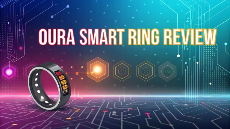 Oura Smart Ring Review : The Complete Guide